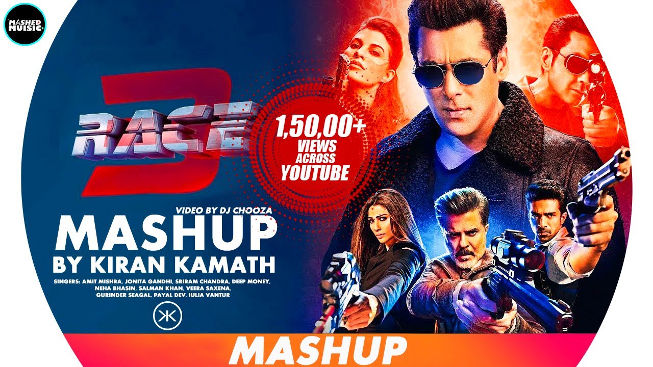 Race 3 Mashup - Kiran Kamath | Race 3 | Salman Khan, Jacqueline | Bobby | Daisy | Remo & Anil Kapoor