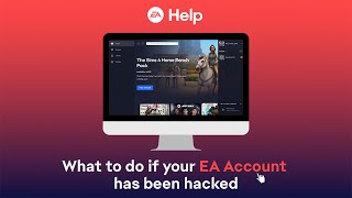 What to do if your EA Account has been hacked | EA Help