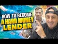 How To Become A Hard Money Lender