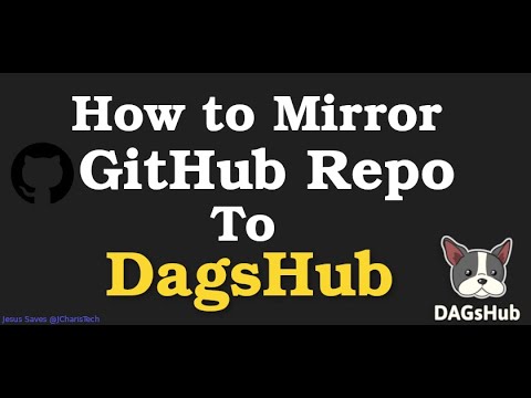 How to Mirror GitHub Repo To DagsHub