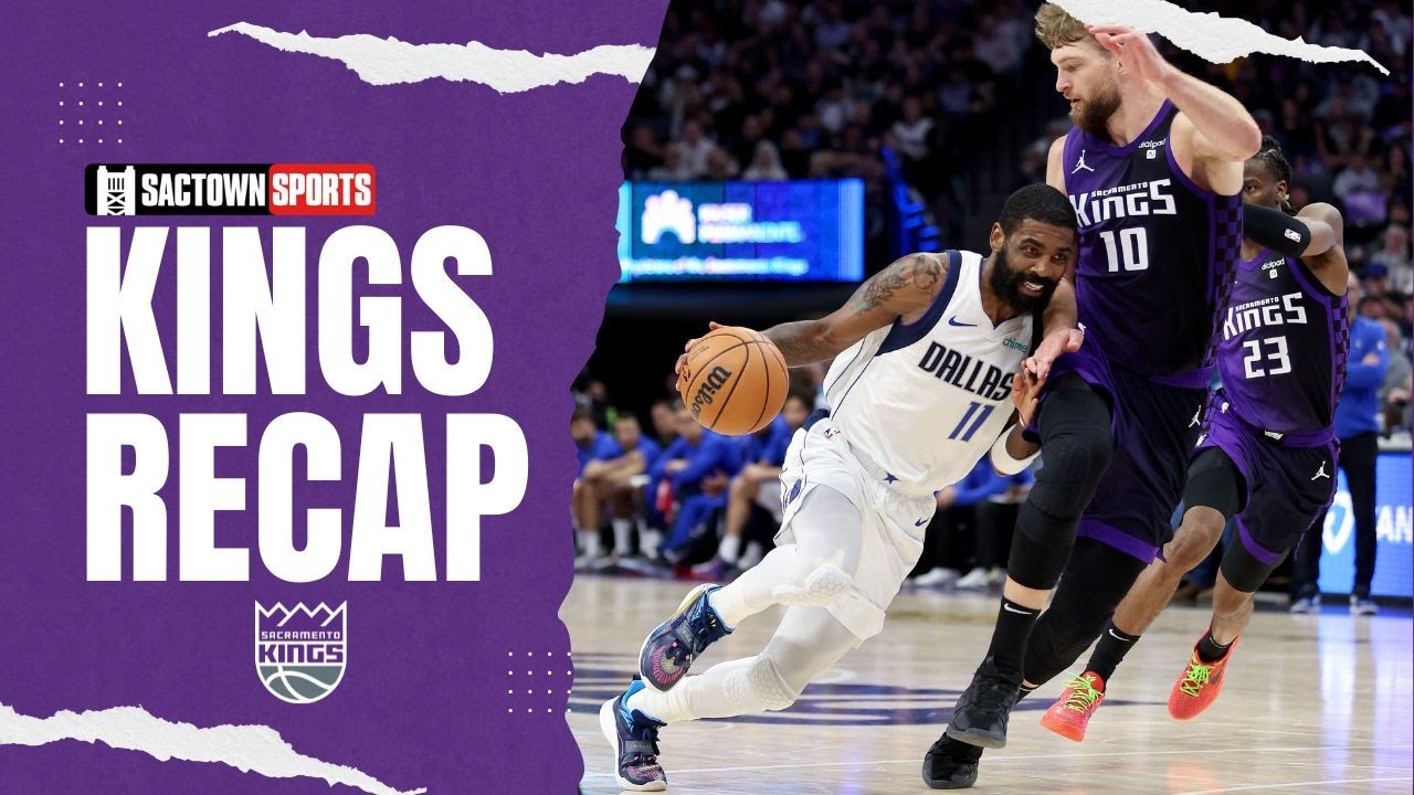 Sacramento Kings Vs Dallas Mavericks Sactown Sports Kings Recap sacramento-kings-vs-dallas-mavericks-sactown-sports-kings-recap