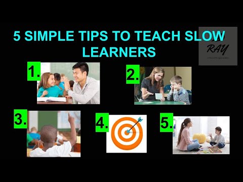 5 Simple Tips To Teach Slow Learners!!!!