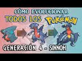 Todos los Pokémon y sus Evoluciones - Generación 4 (Sinnoh)