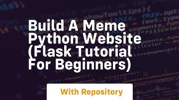 Build a meme python website flask tutorial for beginners