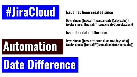 Jira Cloud Automation - Date difference