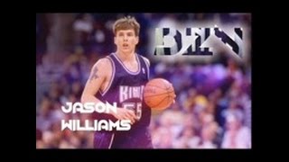 Jason Williams - Sacramento Kings Mix