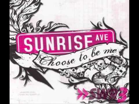 Sunrise Avenue (+) Choose to be Me