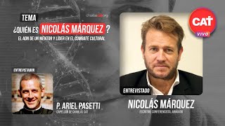 ¿Quién es Nicolás Márquez? | Escritor, mentor y líder en la batalla cultural