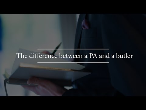 What is the difference between a PA and a butler?