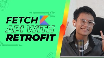 Tugas Algoritma & Pemrograman | Cara Fetch API Menggunakan Retrofit di Kotlin Android Studio