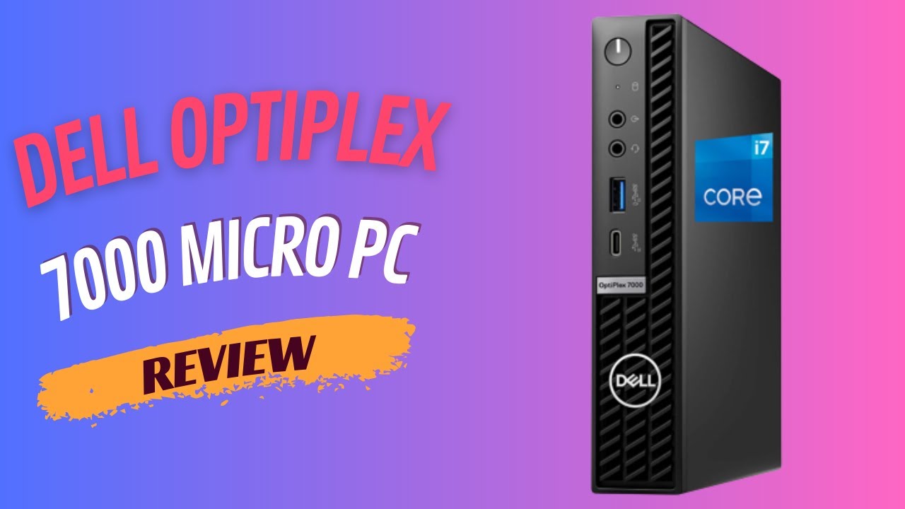 Dell OptiPlex 7000 Micro PC review