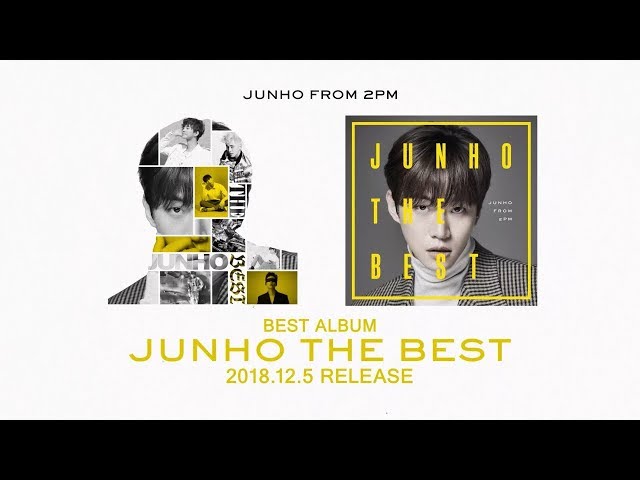 JUNHO (From 2PM)『JUNHO THE BEST』ダイジェスト映像 ...