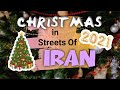 Christmas & New Year 2021 in IRAN (part1 )🎄  |  Melody💖