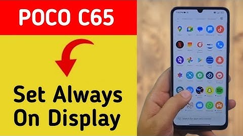 How to set always on display, Poco C65 me always on display kaise set karen