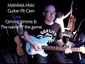 Gimme Gimme & Name of the game - MAMMA MIA! Guitar Pit Cam