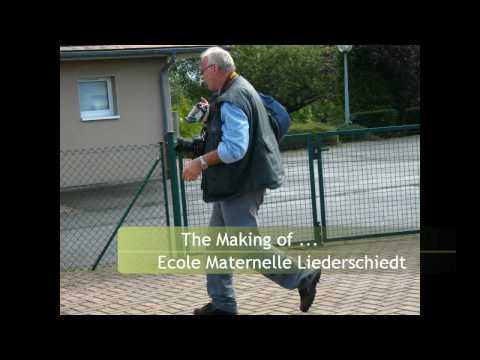 The Making of Ecole Maternelle de Liederschiedt