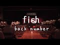 fish / back number