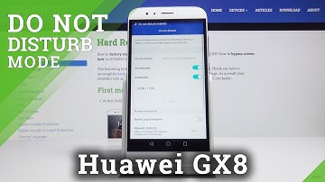 How to Activate Do Not Disturb Mode in Huawei GX8 – Silent Mode