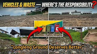 Driving institute or Waste Dumping Place❔|| Longleng Public Playground :