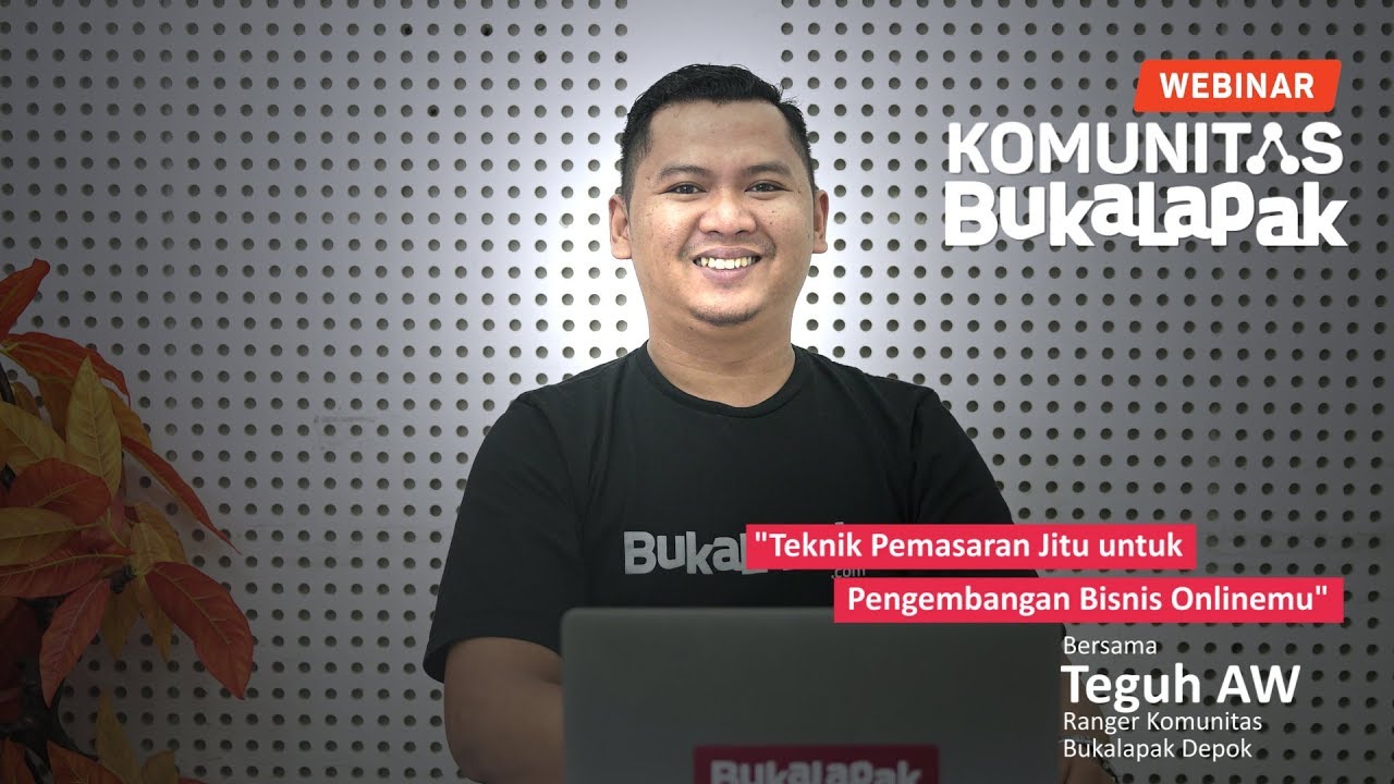 Teknik Pemasaran Jitu untuk Pengembangan Usaha Online | Webinar Komunitas Bukalapak #60 - YouTube