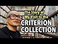 The Story about My Visit to the Criterion Collection