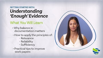 Getting Started With: Understanding ‘Enough’ Evidence