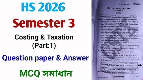 class 12 3rd semester cstx question 2026 | hs 3rd semester cost & taxation question paper solution