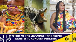 MYSTERY OF THE CROCODILE THAT HELPED ASANTES OT CONQUER DENKYIRE