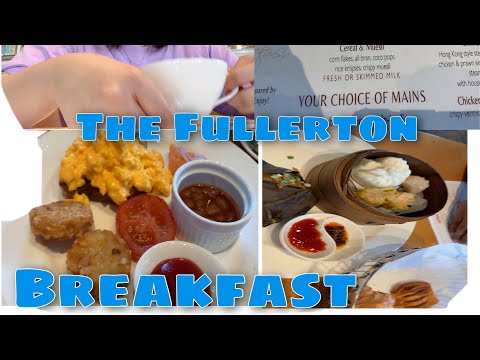 Breakfast at The Fullerton Hotel & Resorts Singapore||MCB