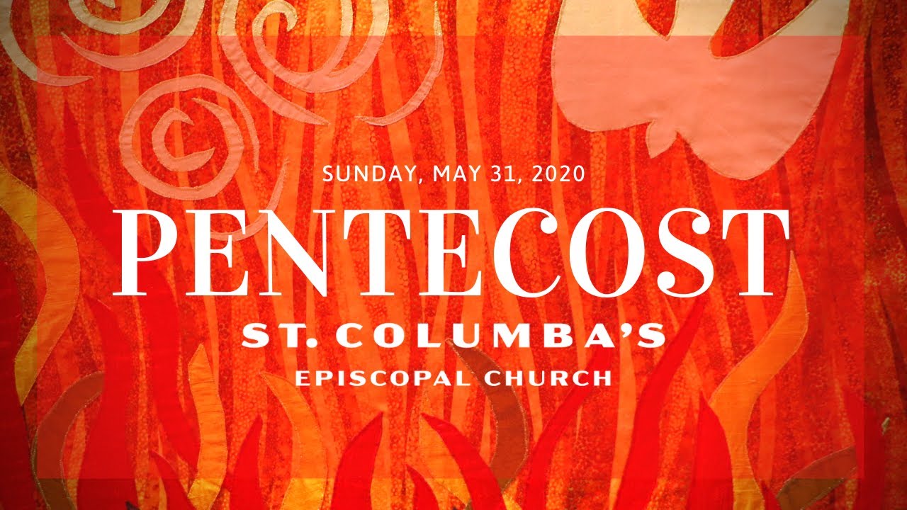 The Day of Pentecost - May 31, 2020 - YouTube