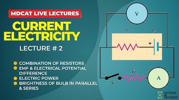 MDCAT Physics Live Lecture - Unit#10 Current Electricity Lecture#2