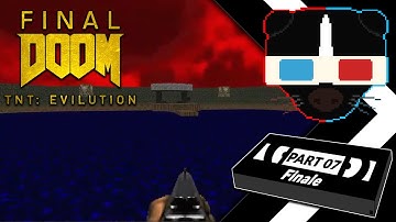 Final DOOM - TNT: Evilution - Part Finale (Official Stream)
