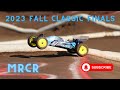 2023 2nd annual fall classic finals bmain stock buggy full race modesto rc raceway