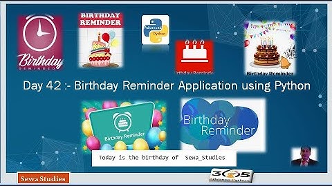 Day 42 Birthday Reminder Application using Python