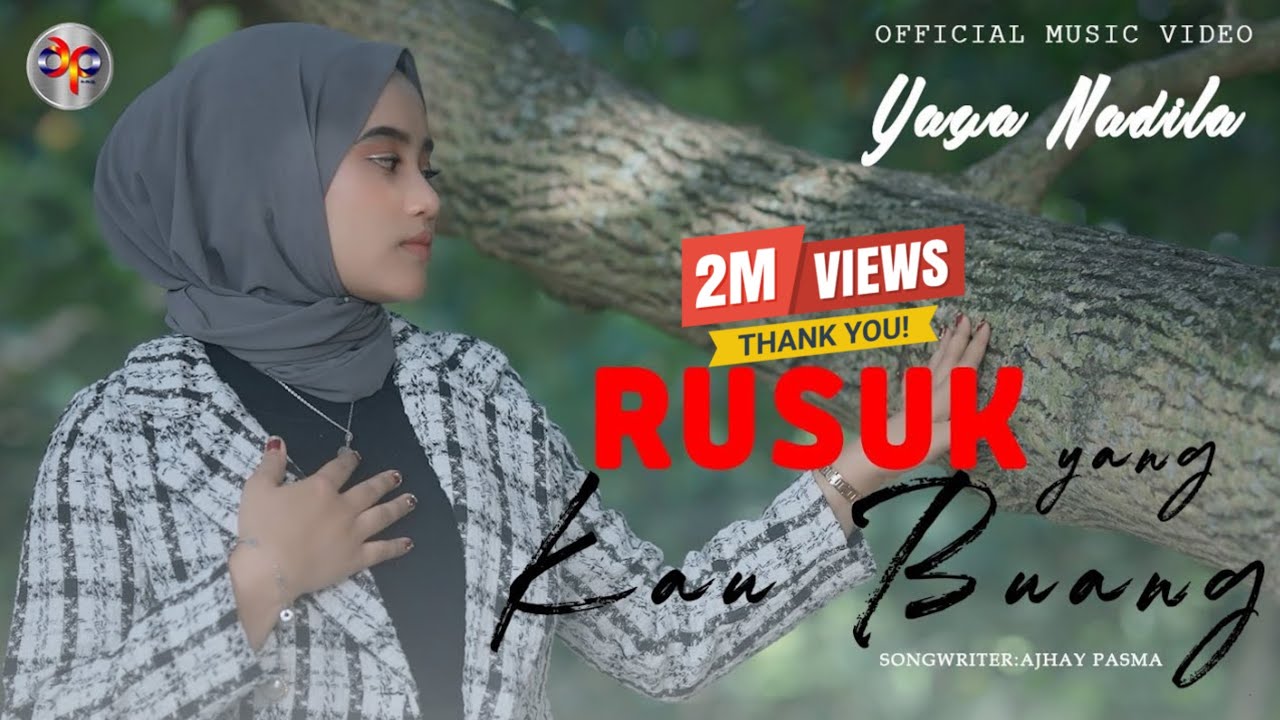 Yaya Nadila - Rusuk Yang Kau Buang (Official Music Video)