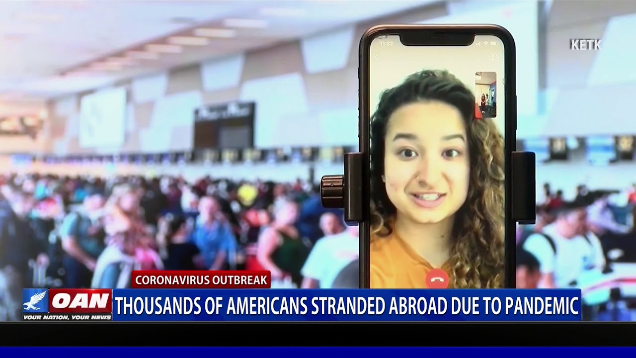 Thousands of Americans stranded abroad due to pandemic