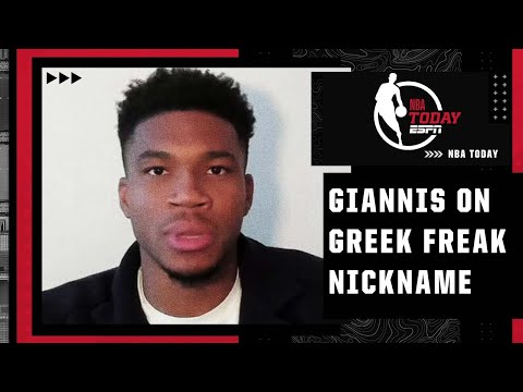 Giannis Antetokounmpo’s thoughts on The Greek Freak nickname | NBA Today