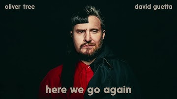 Oliver Tree & David Guetta - Here We Go Again [Official Audio]
