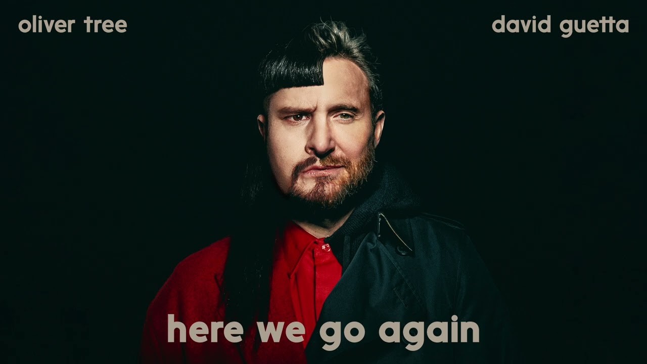Download Oliver Tree & David Guetta – Here We Go Again [Official Audio] Mp3