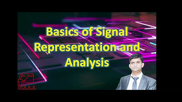 501 Introduction to communication system | Representation of Signals | Electronics Engineering