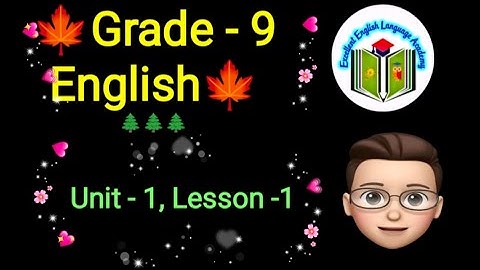 Grade -9, English, Unit -1, Lesson -1, #audio #listening @eela-excellentenglish