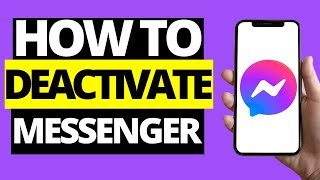 How To Temporarily Deactivate Messenger Account On Phone (2021)