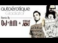 AutoErotique Gladiator Steve Aoki X DJ AM Remix mp3