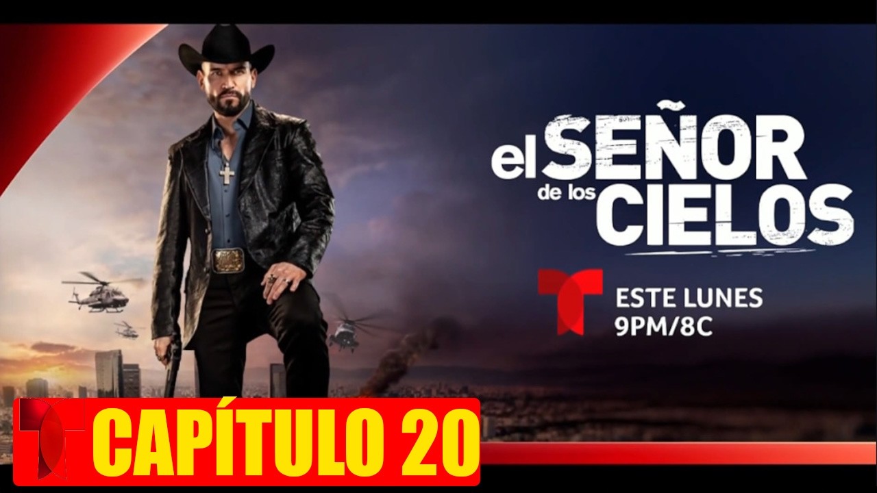 EL SEÑOR DE LOS CIELOS 10 CAPITULO 20 ( COMPLETO HD ) LUNES #FULLHD1080 #AVANCE