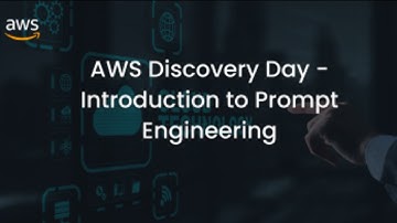 AWS Discovery Day - Introduction to Prompt Engineering