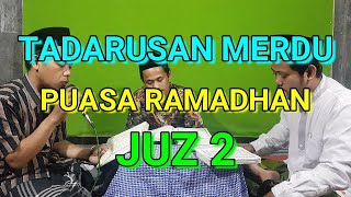 Tadarusan Al-Qur'an Merdu Bulan Puasa Ramadhan Juz 2 oleh Harisudin Zain, Mifathudin dan Fuad Kamal