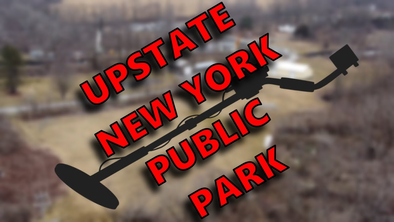 Upstate New York Metal Detecting Public Park Day 1 YouTube