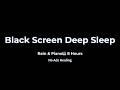 Black Screen Rain & Piano Deep Sleep 8 Hours | No Ads Relaxing Sleep Music