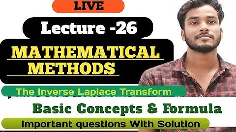 B.sc 3rd Sem Mathematical Methods/ The Inverse Laplace Transform/ Basic Concept & Formulas by-pksir