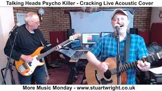 Psycho Killer - Talking Heads - Live Acoustic Cover